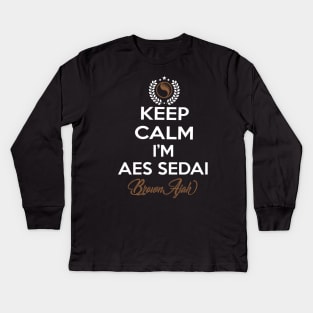 Keep calm im aes sedai  brown ajah - tar avalon - the Wheel of Time Kids Long Sleeve T-Shirt